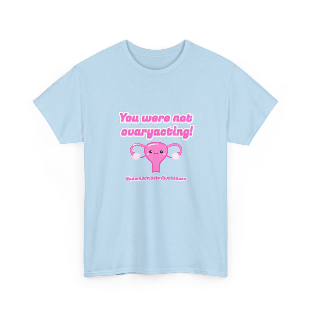 'You were not ovaryacting Tee' Endometriosis Awareness